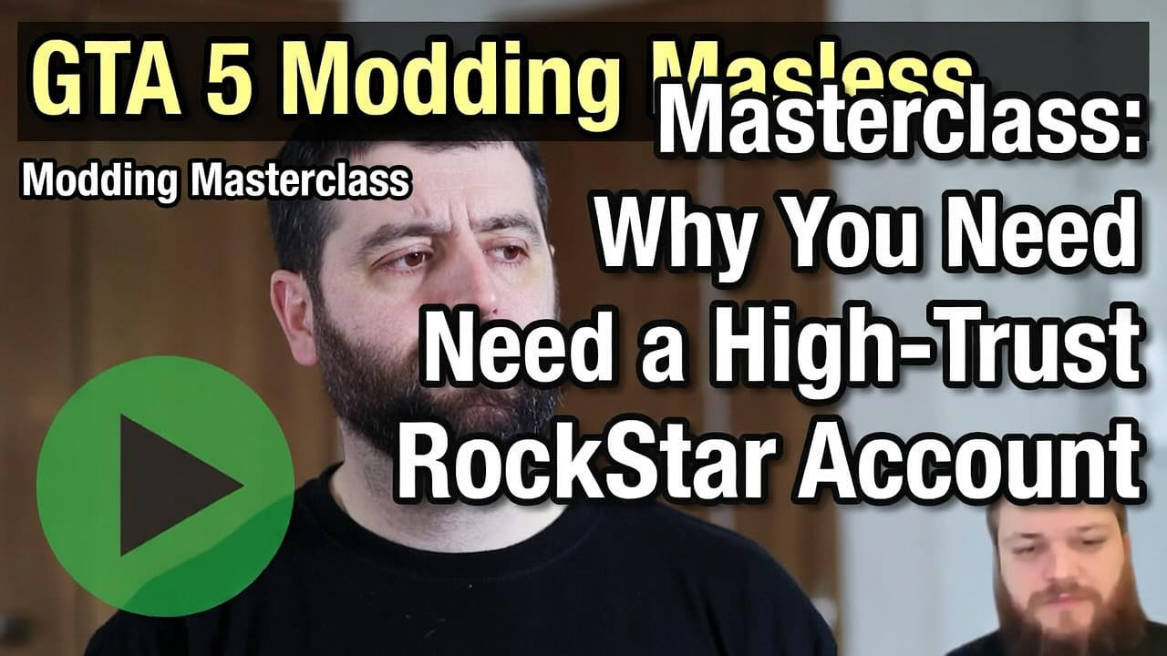 GTA 5 Modding Masterclass: Why You Need a High-Trust RockStar Account